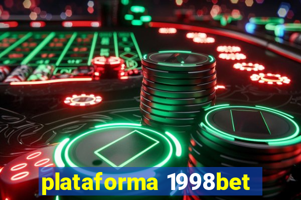 plataforma 1998bet